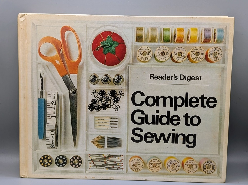 Reader's Digest Complete Guide To Sewing HC White Illustrated Vintage 1981 USA
